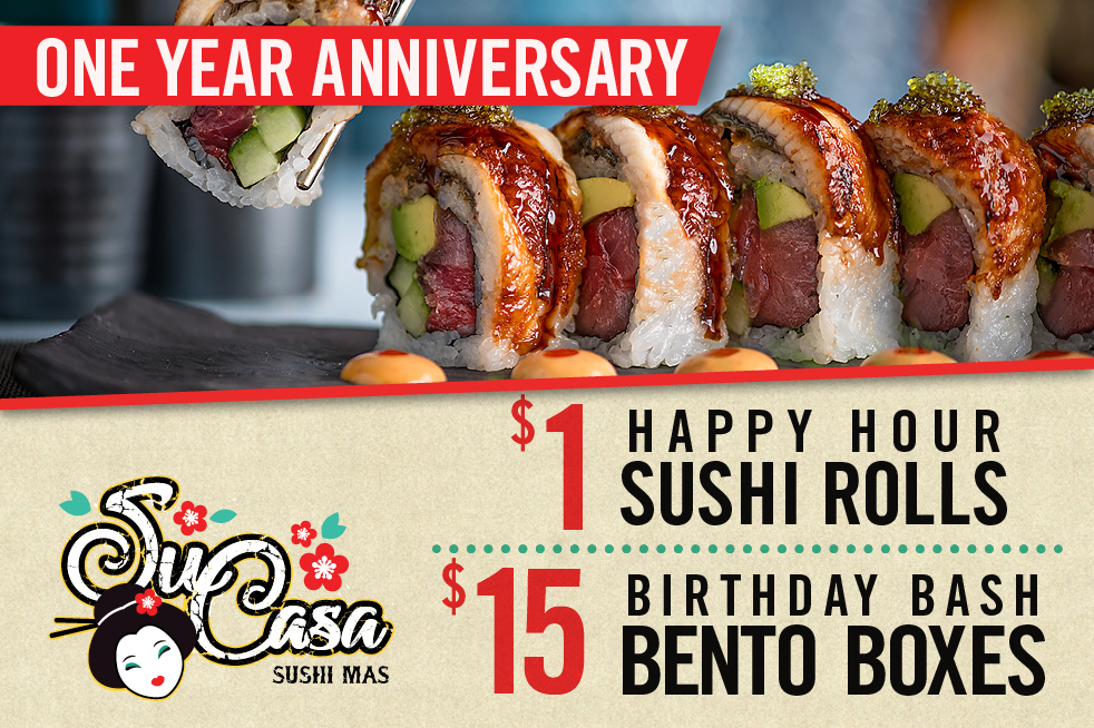 Su Casa; One Year Anniversary; Happy Hour