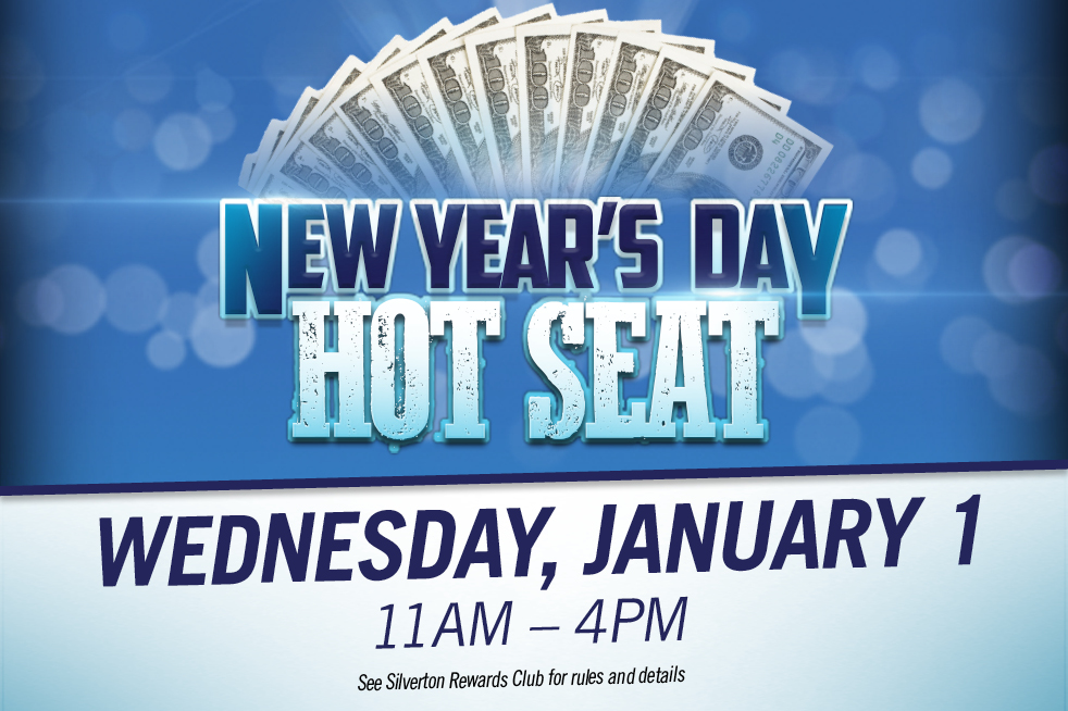 New Year's Day Hot Seat; Silverton Casino