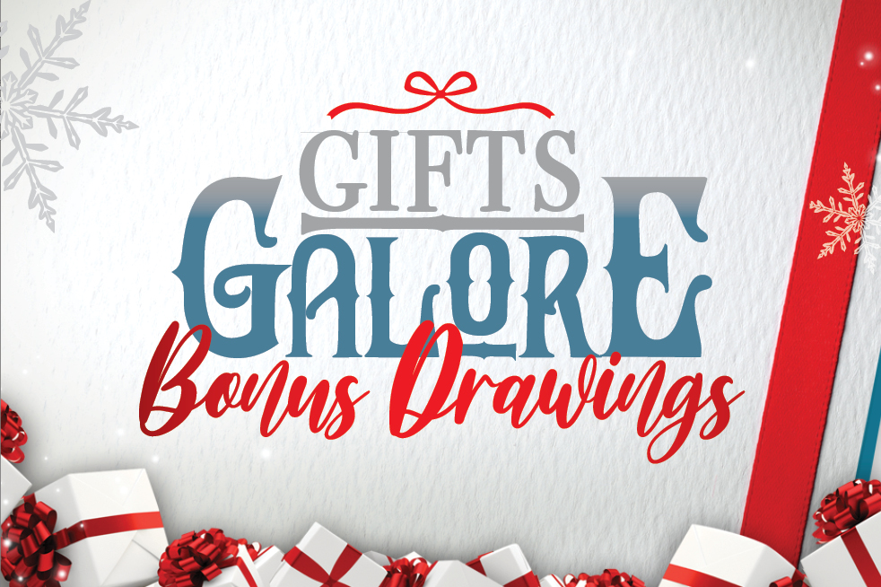 Gifts Galore Bonus Drawings