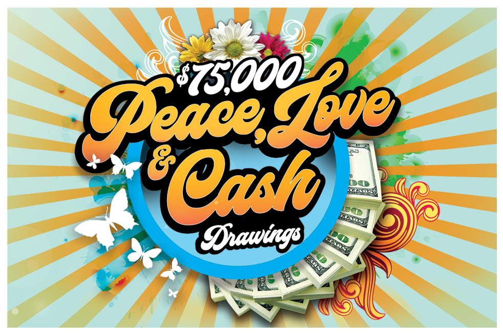 $75,000 Peace, Love & Cash Drawings