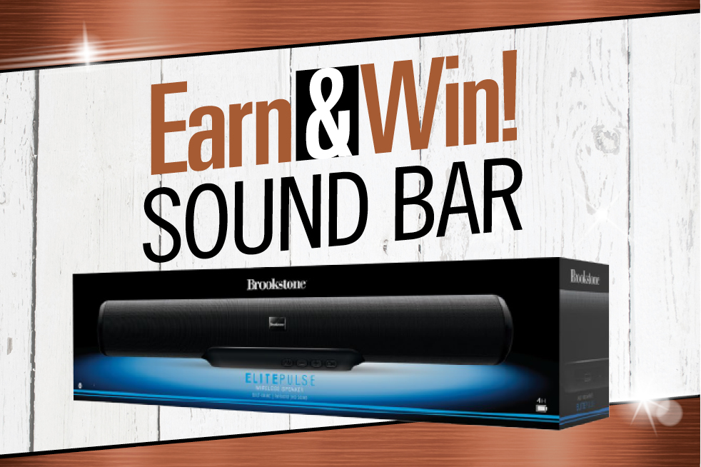 Earn and Win Sound Bar