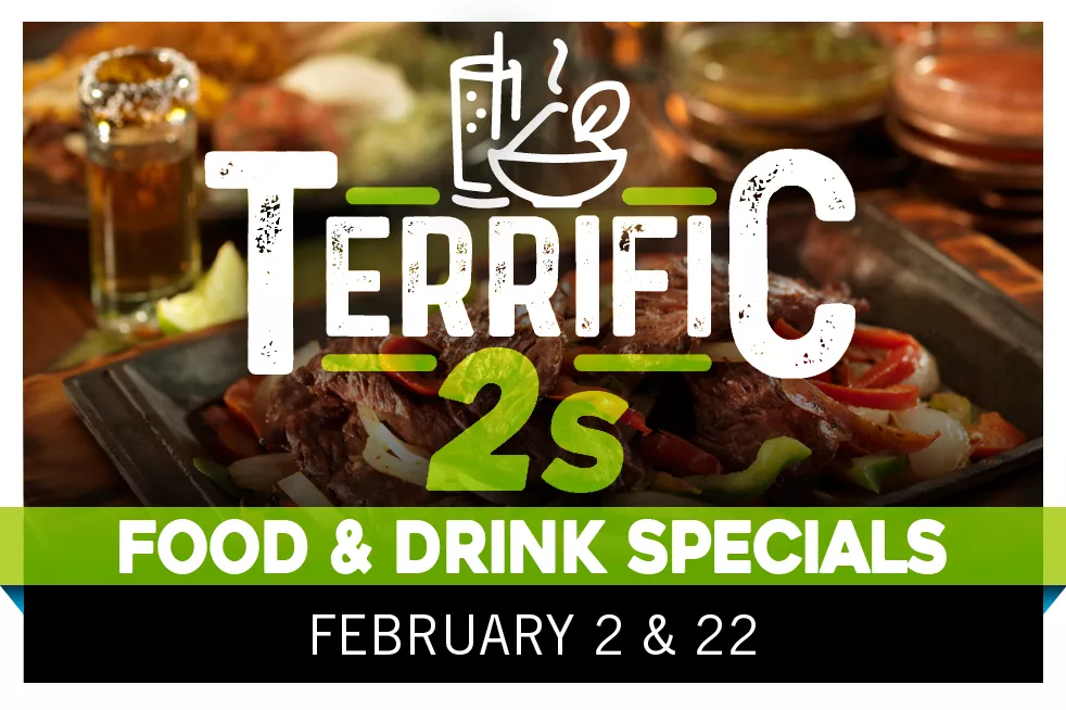 Terrific 2s Food & Drink Specials