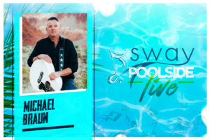 Sway Poolside Live - Michael Braun