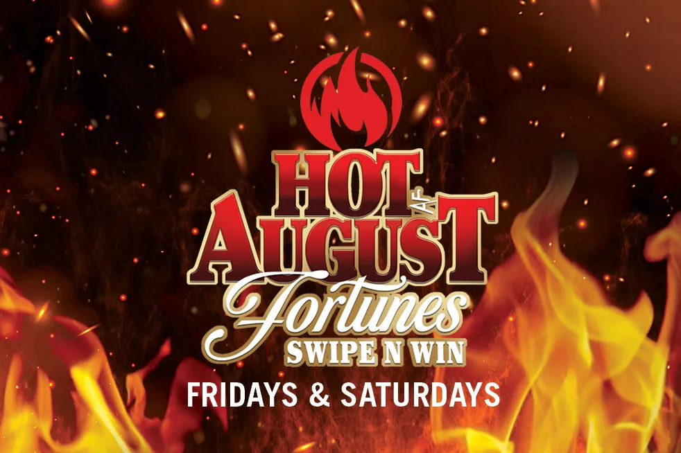 Hot August Fortunes Promotion