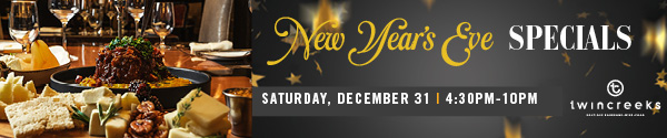 New Year's Eve Specials - Twin Creeks