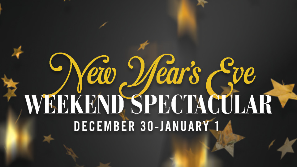 New Year's Eve Weekend Spectacular