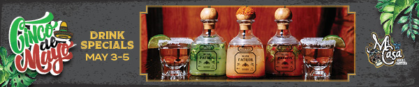 Cinco de Mayo Drink Specials at Mi Casa Grill Cantina