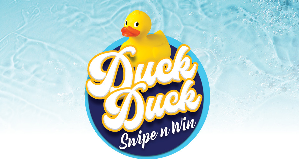Duck Duck Swipe N Win