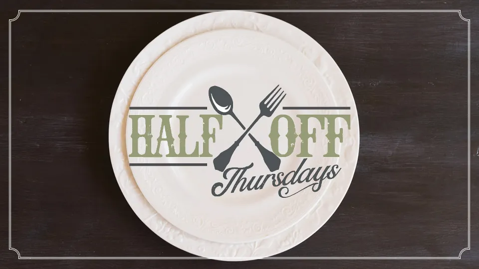 Half Off Thursdays