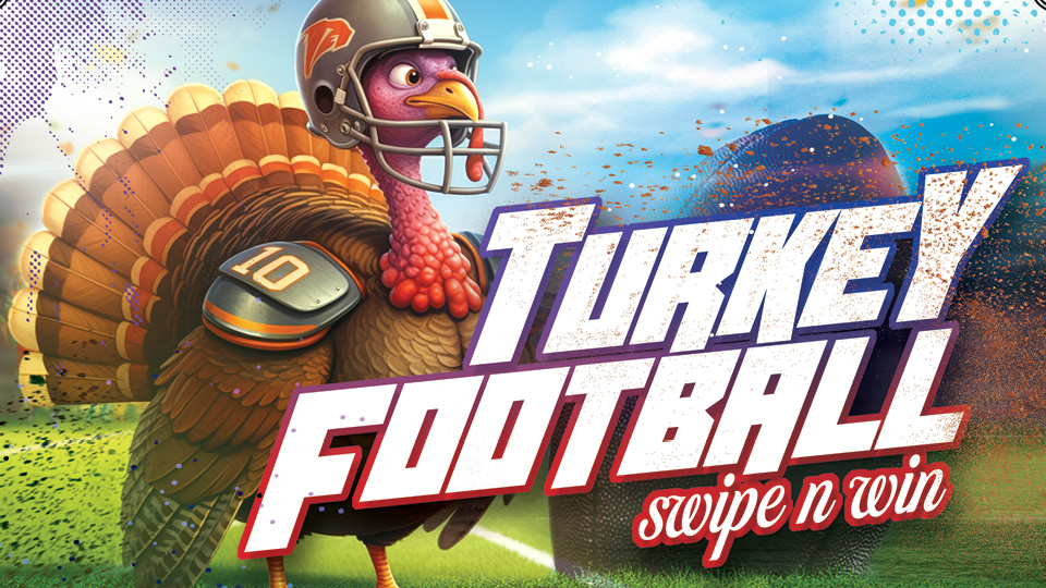 Turkey Football Swipe N Win