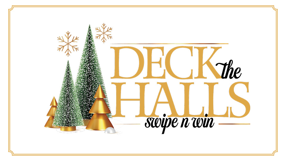 Deck the Halls Swipe N Win at Silverton Casino