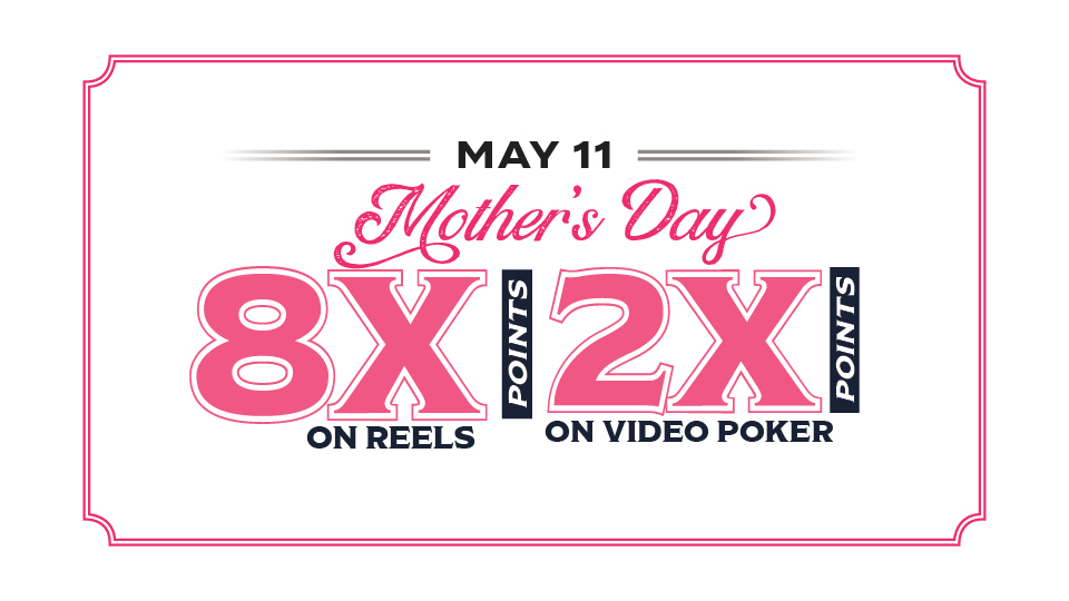 Mother's Day points multiplier at Silverton Casino