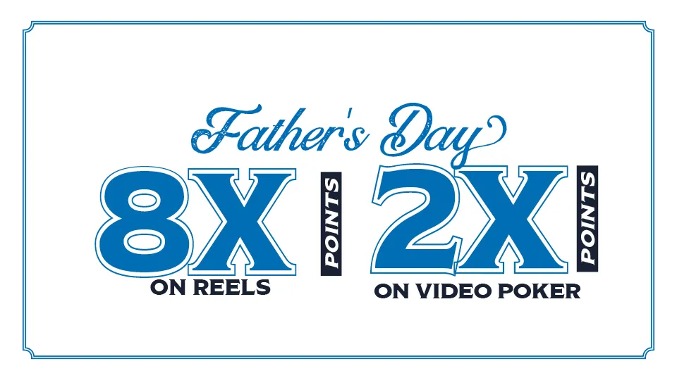 Father's Day Point Multiplier at Silverton Casino