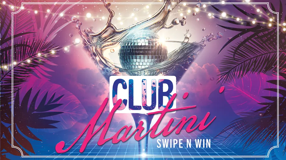 Club Martini Swipe N Win at Silverton Casino