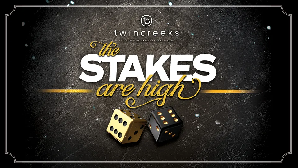 The Stakes are High, Twin Creeks at Silverton Casino
