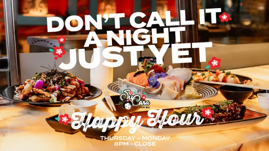 Su Casa Happy Hour