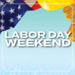 Labor Day Weekend
