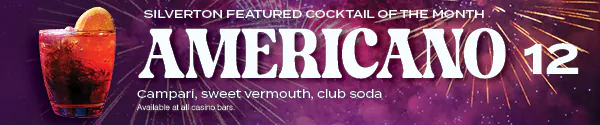Americano, July Featured Cocktail at Silverton Casino