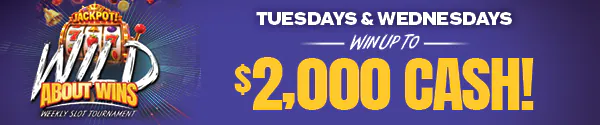 Wild About Wins Weekly Slot Tournament