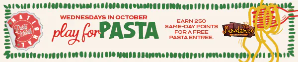Play for Pasta at Sundance Grill