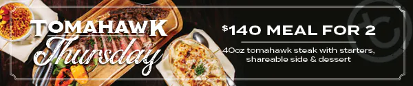 Tomahawk Thursdays at Twin Creeks Steakhouse
