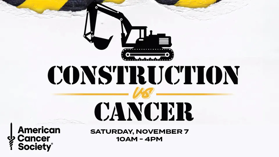 Construction vs. Cancer